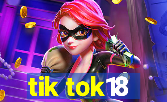 tik tok18